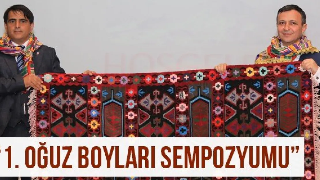 '1. Oğuz Boyları Sempozyumu' 