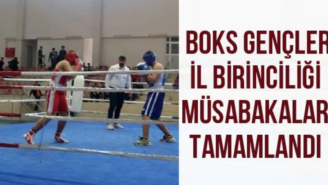 Boks Gençler il Birinciliği Müsabakaları Tamamlandı