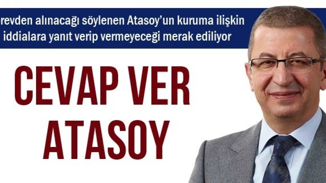 CEVAP VER ATASOY