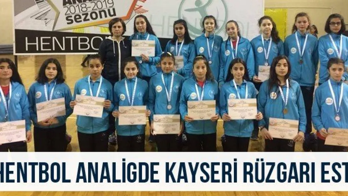 Hentbol Analigde Kayseri Rüzgarı esti