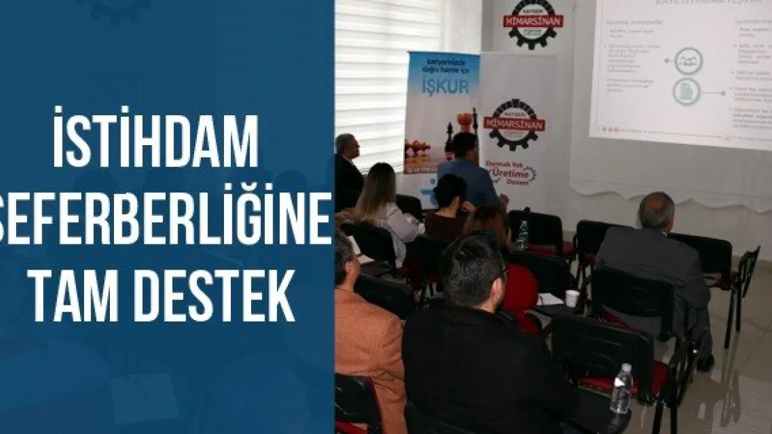 İstihdam Seferberliğine Tam Destek