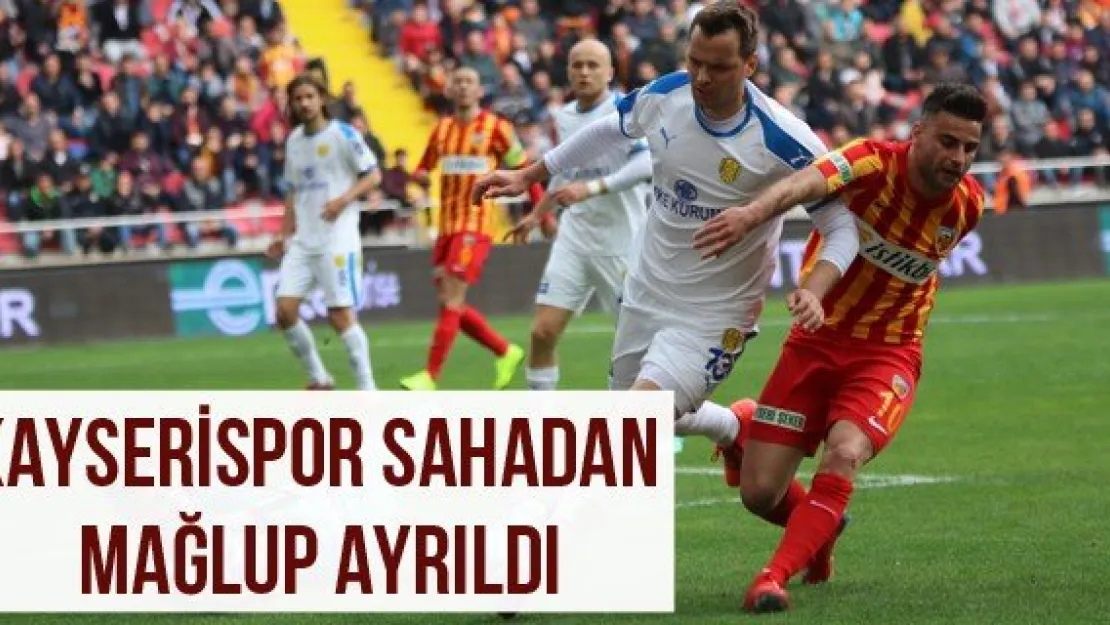 Kayserispor Sahadan Mağlup Ayrıldı