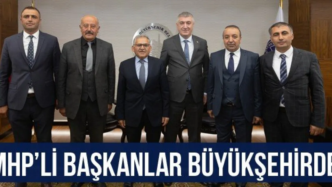 MHP'li Başkanlar Büyükşehirde