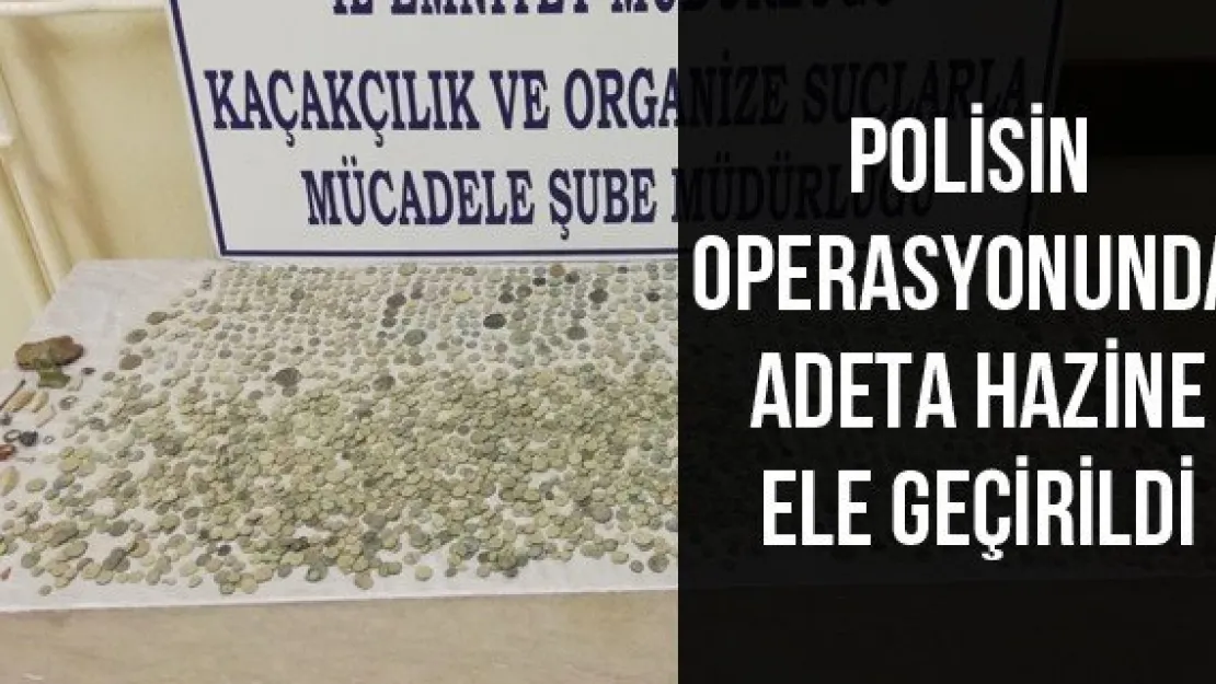 Polisin operasyonunda adeta hazine ele geçirildi