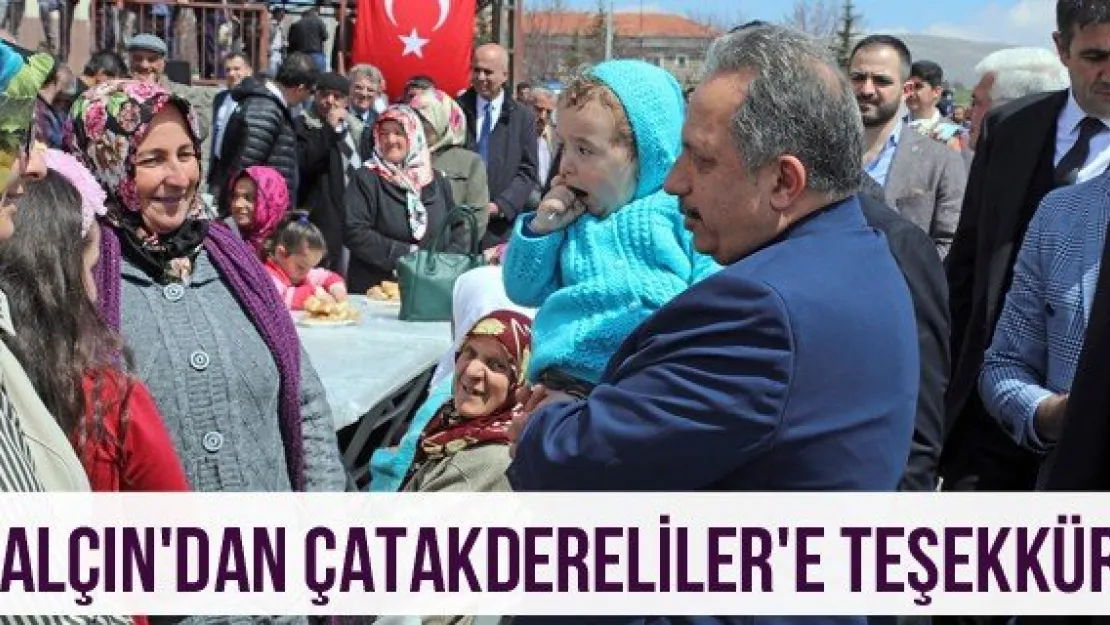 Yalçın'dan Çatakdereliler'e Teşekkür