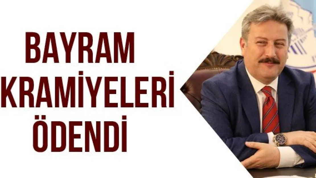 Bayram ikramiyeleri ödendi