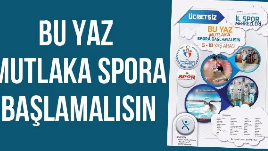 Bu yaz mutlaka spora başlamalısın