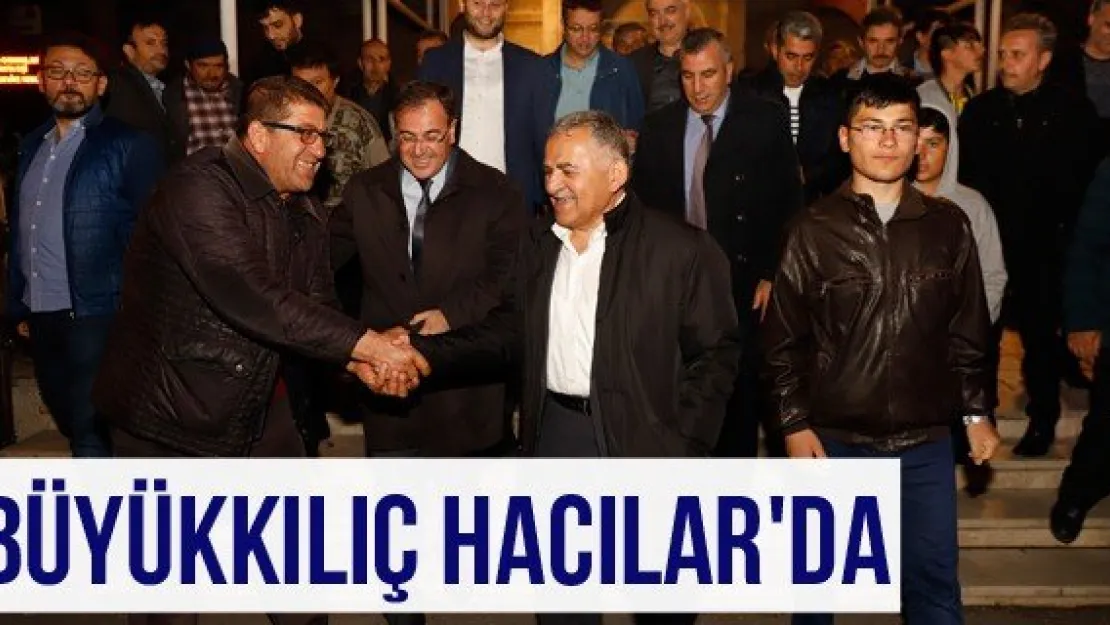 Büyükkılıç Hacılar'da