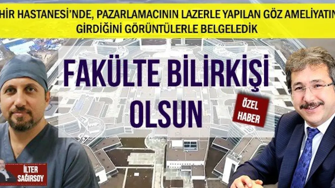 FAKÜLTE BİLİRKİŞİ OLSUN