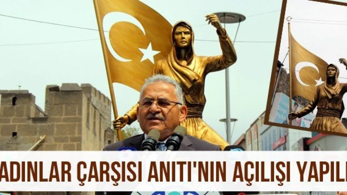 Kadınlar Çarşısı Anıtı'nın açılışı yapıldı