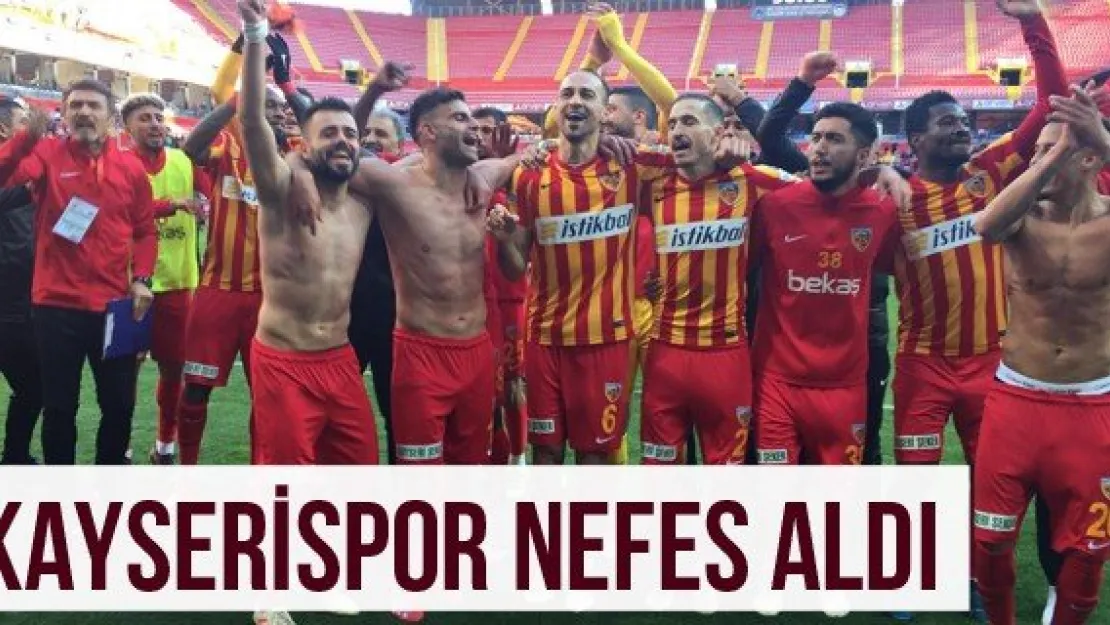 Kayserispor Nefes Aldı