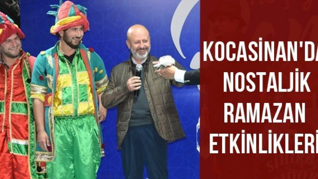 Kocasinan'da nostaljik ramazan etkinlikleri