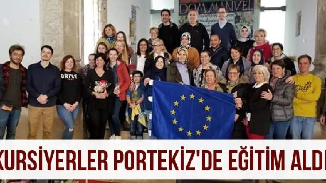 Kursiyerler Portekiz'de Eğitim Aldı