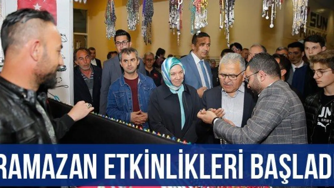 Ramazan etkinlikleri başladı