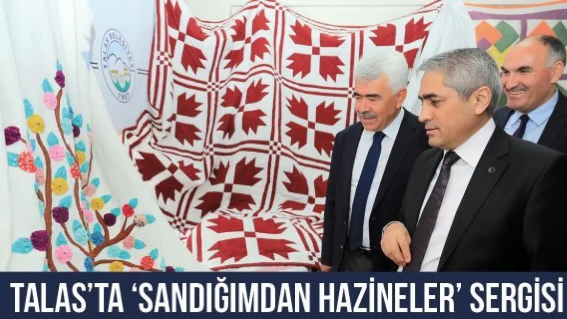 Talas'ta 'Sandığımdan Hazineler' sergisi