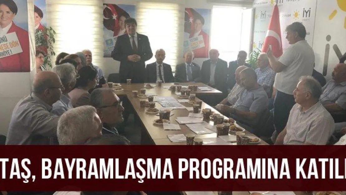 Ataş, bayramlaşma programına katıldı