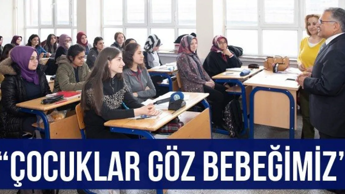 'Çocuklar göz bebeğimiz'