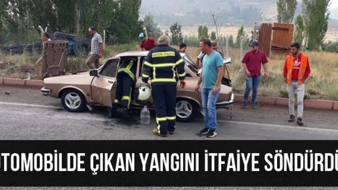 Otomobilde çıkan yangını itfaiye söndürdü
