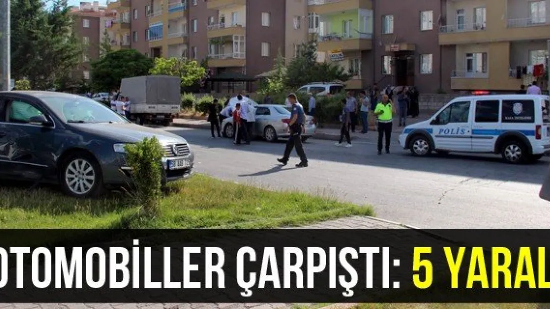 Otomobiller çarpıştı: 5 yaralı