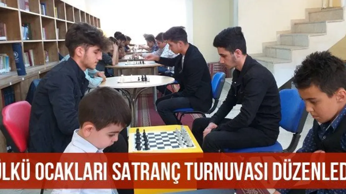 Ülkü Ocakları Satranç Turnuvası Düzenledi