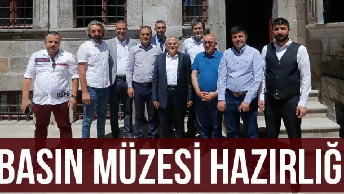 BASIN MÜZESİ HAZIRLIĞI