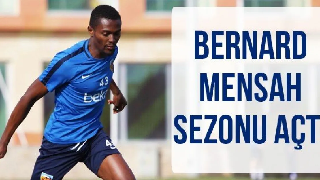 Bernard Mensah sezonu açtı