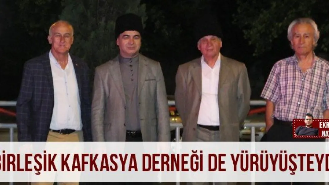 Birleşik Kafkasya Derneği de yürüyüşteydi