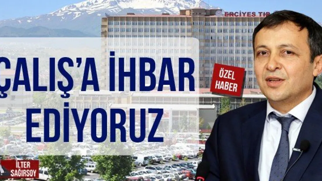 ÇALIŞ'A İHBAR EDİYORUZ