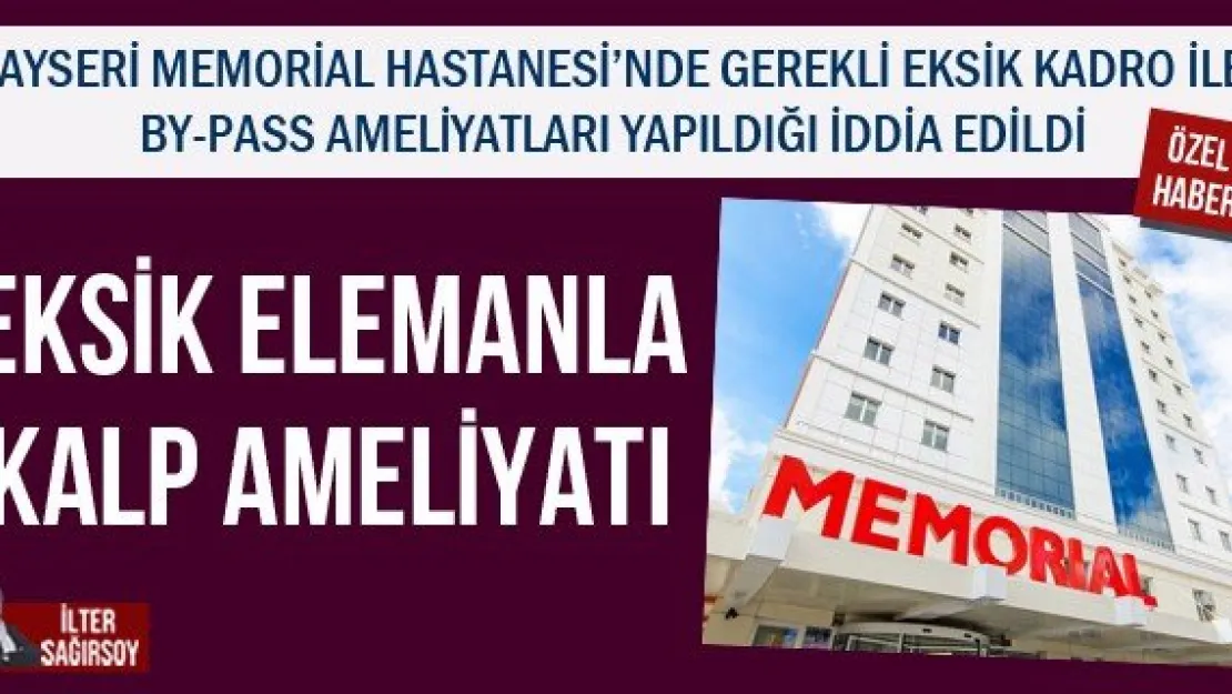 EKSİK ELEMANLA KALP AMELİYATI