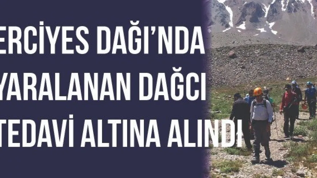 Erciyes Dağı'nda yaralanan dağcı tedavi altına alındı