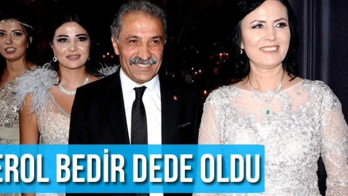 Erol Bedir dede oldu