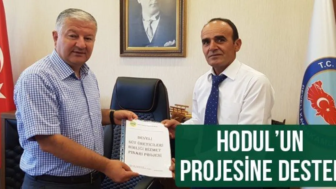 Hodul'un projesine destek