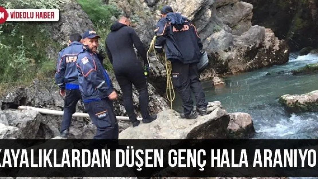 Kayalıklardan düşen genç hala aranıyor