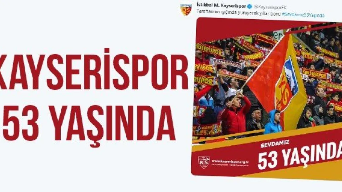 Kayserispor 53 yaşında