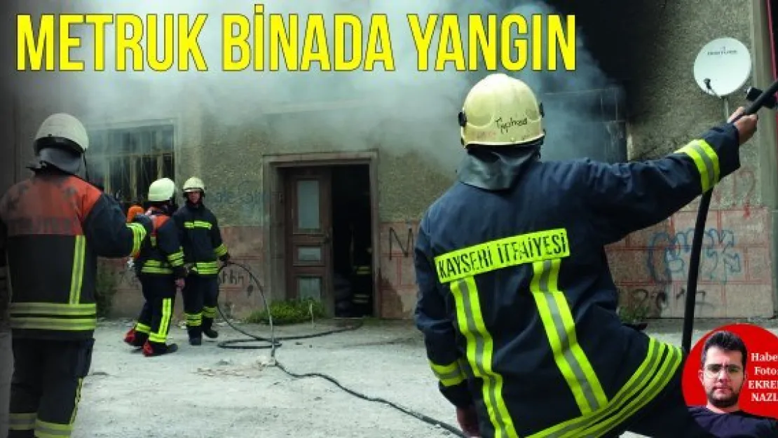 Metruk binada yangın