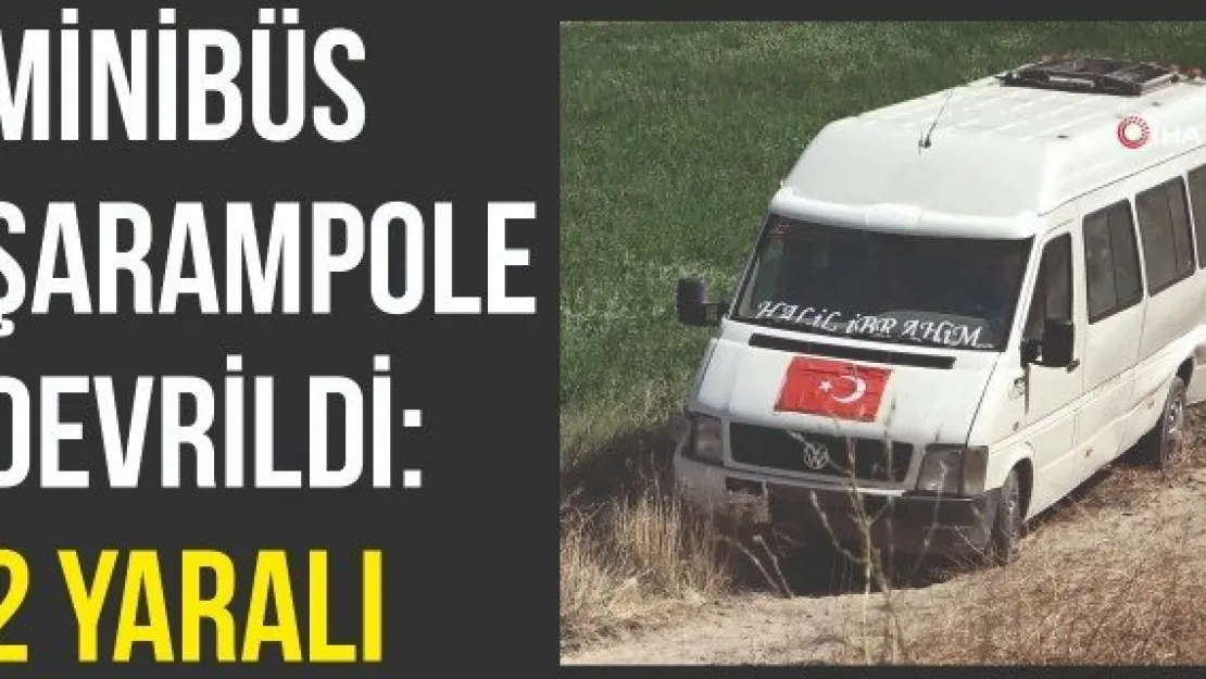 Minibüs şarampole devrildi: 2 yaralı