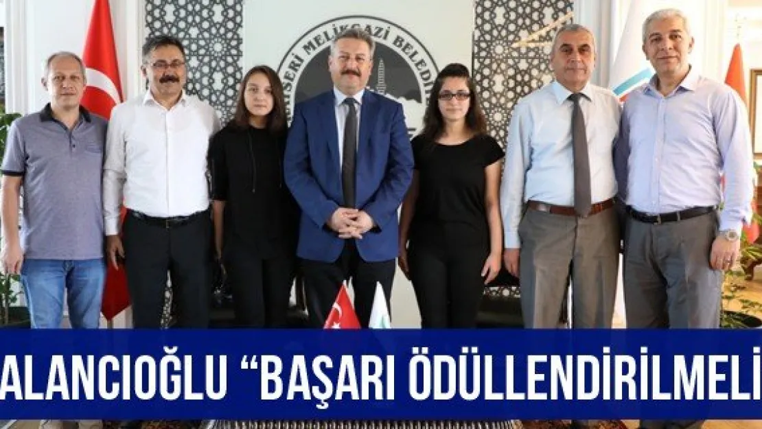 Palancıoğlu: 'Başarı ödüllendirilmeli'