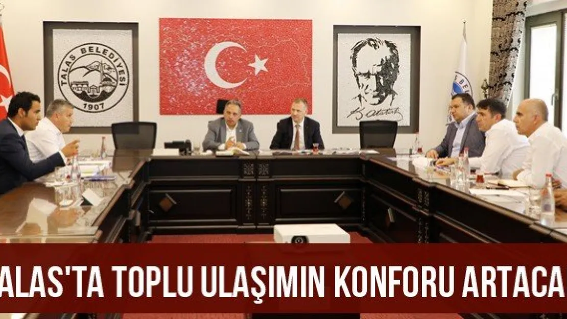 Talas'ta toplu ulaşımın konforu artacak