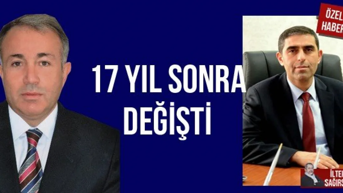 17 YIL SONRA DEĞİŞTİ