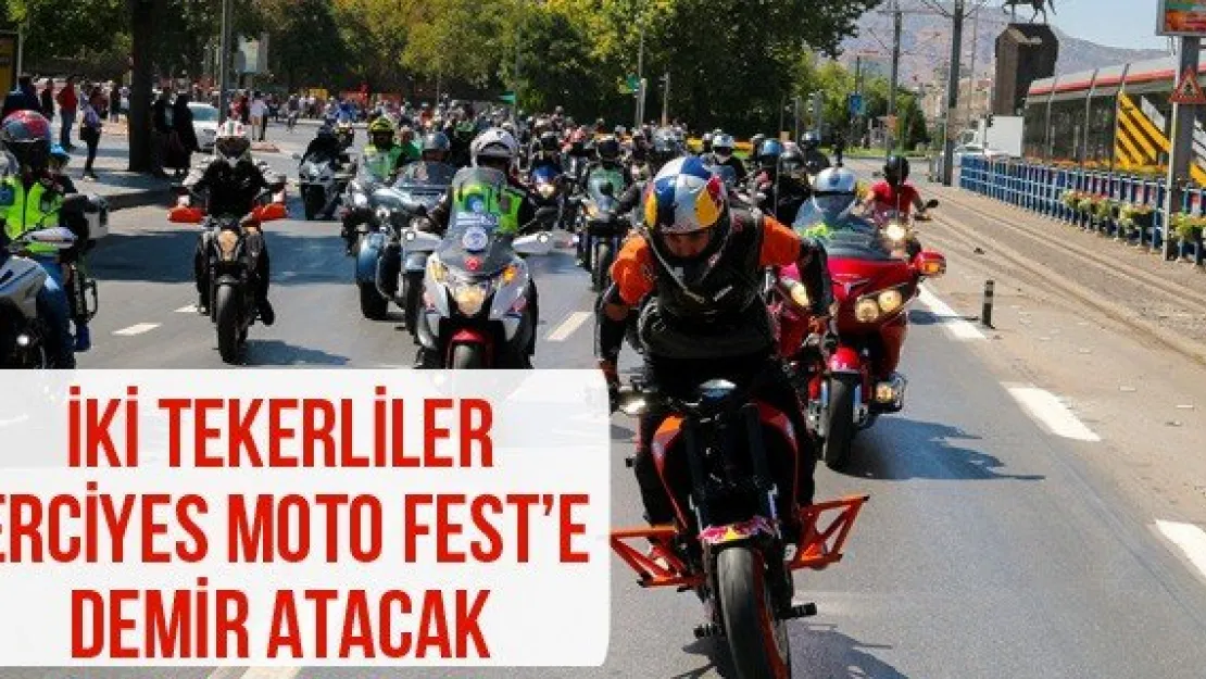 İki tekerliler 'Erciyes Moto Fest'e demir atacak