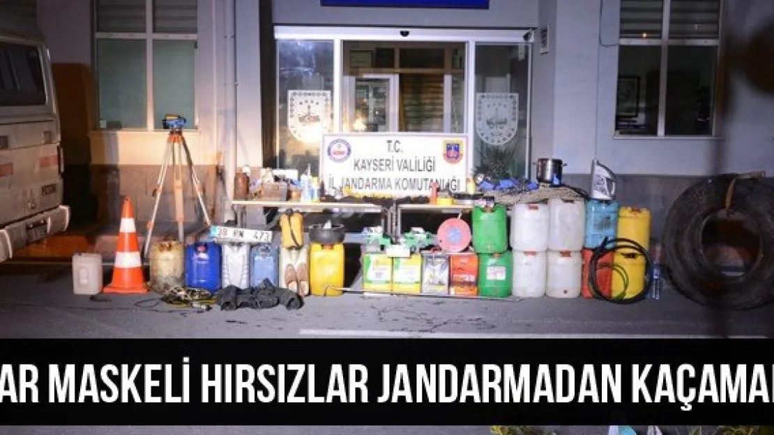Kar maskeli hırsızlar jandarmadan kaçamadı