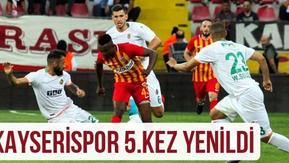 Kayserispor 5.kez yenildi