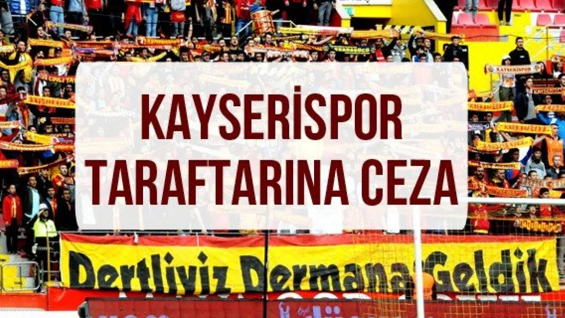 Kayserispor taraftarına ceza