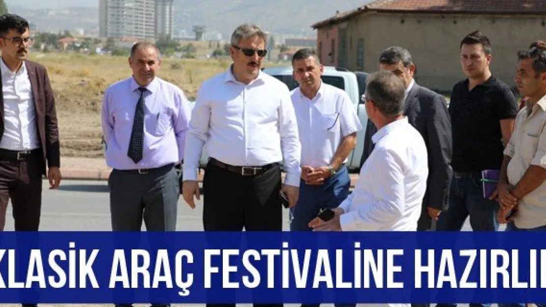 Klasik araç festivaline hazırlık