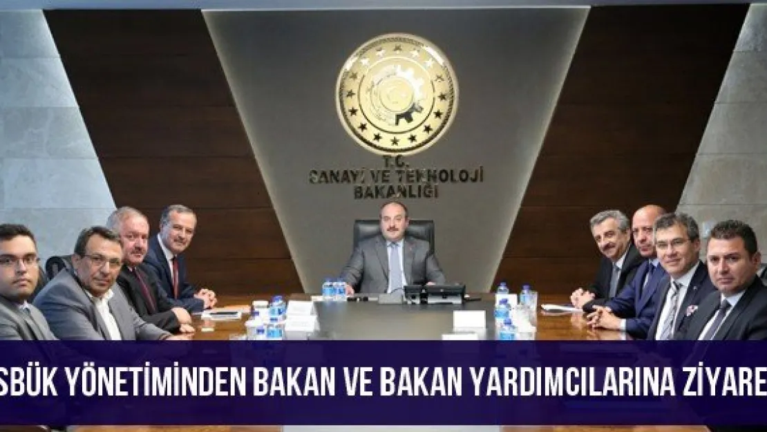 OSBÜK Yönetiminden Bakan Ve Bakan Yardımcılarına Ziyaret