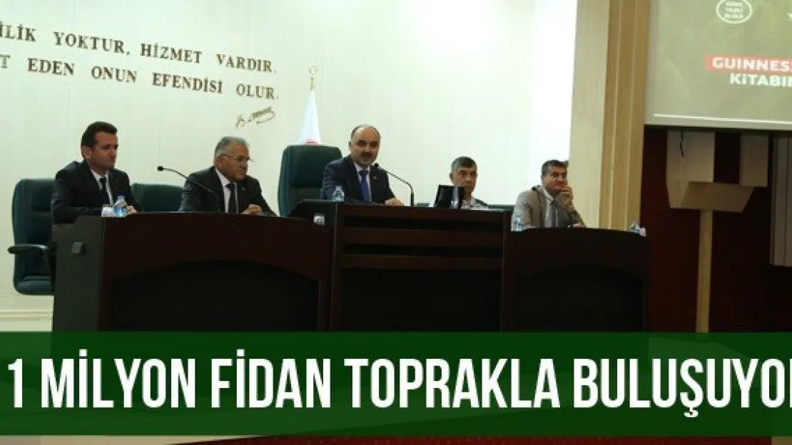 11 Milyon Fidan Toprakla Buluşuyor