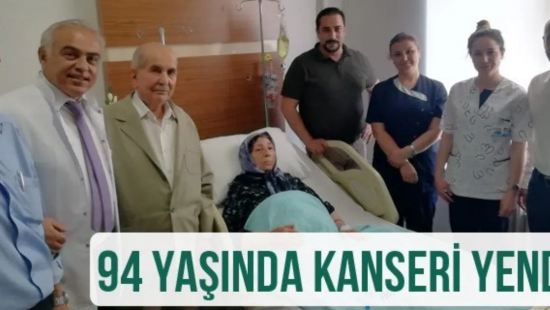 94 yaşında kanseri yendi