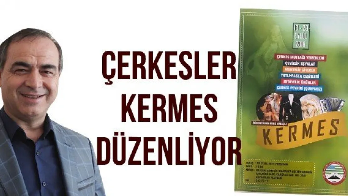 Çerkesler Kermes Düzenliyor