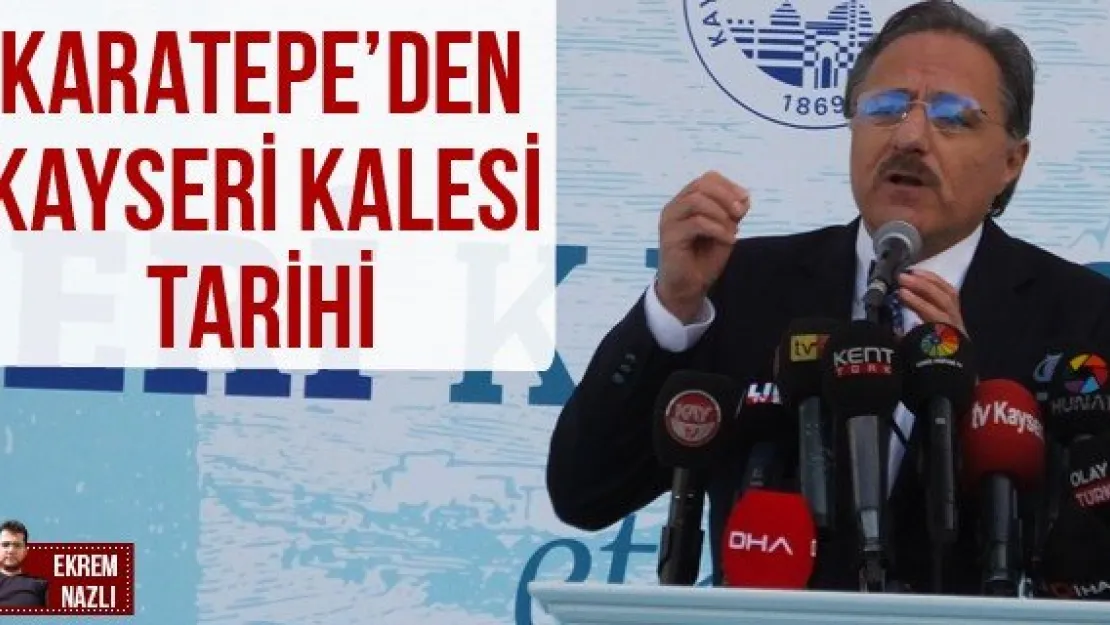 Karatepe'den Kayseri Kalesi tarihi