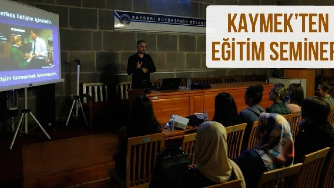 KAYMEK'ten eğitim semineri